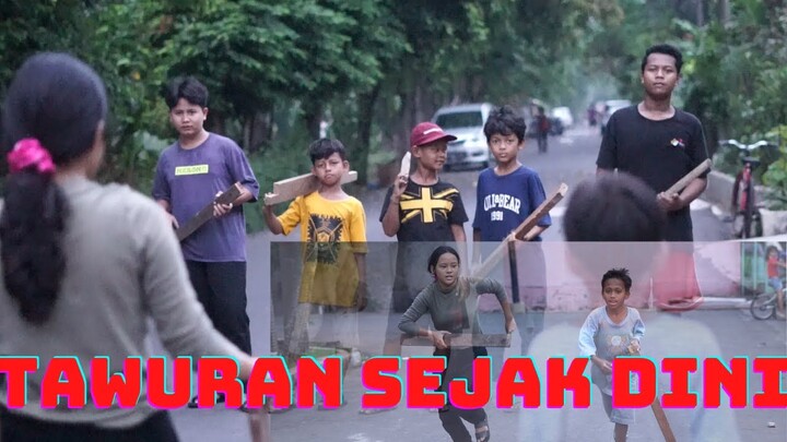 TAWURAN ANAK USIA DINI (PART 9) - FILM PENDEK