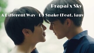 Prapai x Sky - A Different Way