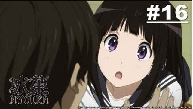 Kem Đá | Hyouka - Tập 16 [Việt sub]