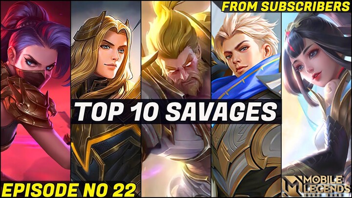 Mobile Legends TOP 10 SAVAGE Moments Episode 22- FULL HD