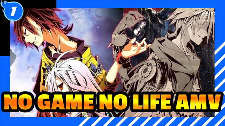 Epic NO GAME NO LIFE AMV_1