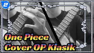 OP Klasik One Piece Dimainkan Oleh Zhongruan_2