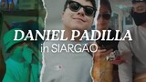 DANIEL PADILLA IN SIARGAO WITH SISTER MAGUI #daniel #danielpadilla #siargao #kathniel #fyp #deejay