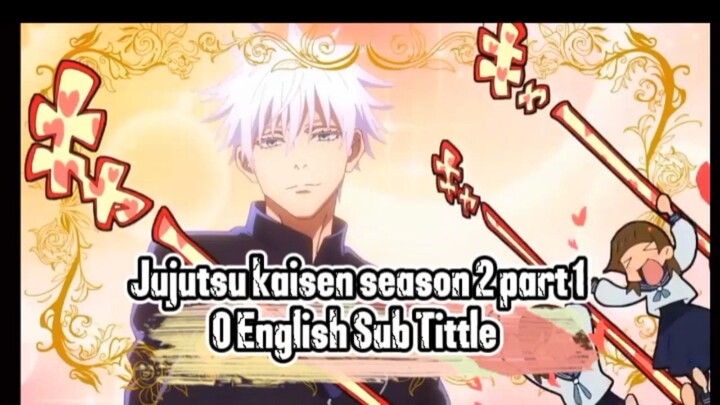 Jujutsu Kaisen Season2 Part 10 English Sub Tittle
