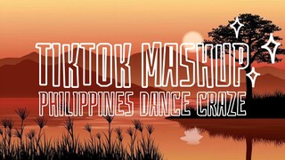 Best TikTok Mashup Philippines 🇵🇭 2021 (Dance Craze)