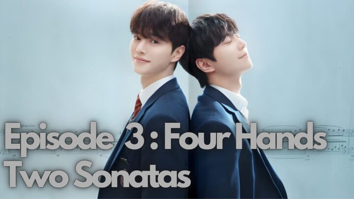 [Episode 3 : FourHandsTwoSonatas] | BromanceKorea