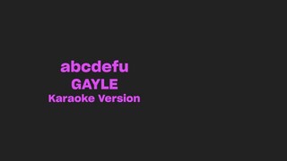 ABCDEFU (karaoke) 🎤