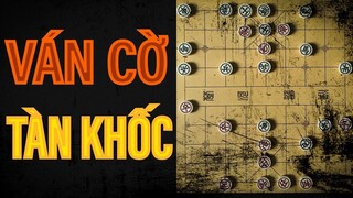 Ván cờ Thuận Pháo TÀN KHỐC nhất lịch sử - Cờ Tướng Siêu Kinh Điển