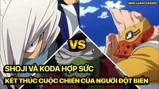 Cuộc Chiến Bước Vào Giai Đoạn Căng Thẳng - Shoji Và Koda Hợp Sức | Bình Luận Chương My Hero Academia