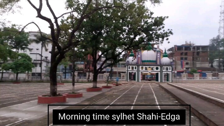 Sylhet Shahi-Edgah😍