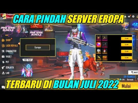 CARA PINDAH/MASUK SERVER LUAR NEGERI FF   EUROPA TERBARU 2022 100% WORK GANTI SERVER