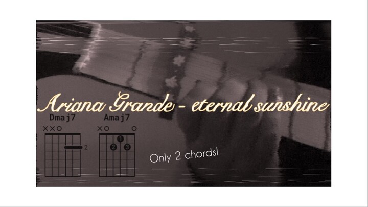 Ariana Grande - eternal sunshine
