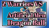 Z Warriors VS Artificial Men / Dragon Ball Battling Mashup