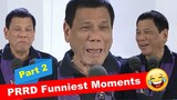 Part 2: FUNNIEST MOMENTS of PRRD! | A Tribute to Pres. Duterte