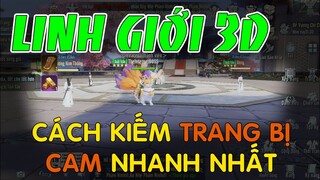 Linh Giới 3D - Cách Đua TOP server mới kiểu NÔNG DÂN | Cách kiếm trang bị CAM NHANH NHẤT