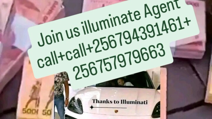 Really ILLUMINATI UGANDA AGENT CALL+256794391461+256757979663