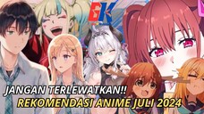 Jangan Terlewatkan!! Anime Juli 2024