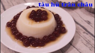 TÀU HŨ TRÂN CHÂU ĐƯỜNG ĐEN món ăn vặt dễ nghiện cho ngày hè nóng bức | Zui Vào Bếp