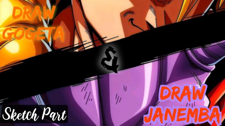 2 Karakter? Gas Aja | Draw Gogeta & Janemba From Dragonball Z: Fusion Reborn (Sketch)