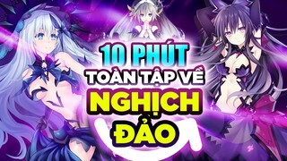 Toàn Tập Về Nghịch Đảo: Tại Sao Lại Xảy Ra Nghịch Đảo? Nia,Tenka Trong 10 Phút Date A Live Season 4