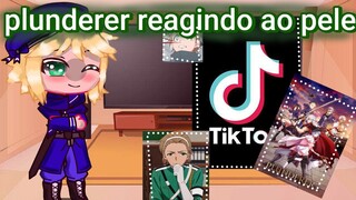 plunderer reagindo aos tik tok do pele 1/6