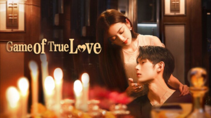 Game of True Love จบ Ep56