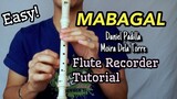 MABAGAL- Daniel Padilla & Moira Dela Torre (Easy Flute Recorder Tutorial) with Letter Notes