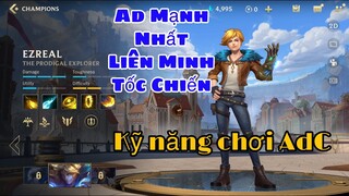 Thiên Tốc Chiến | Kỹ Năng Chơi Ezreal Bá Nhất Đường Rồng Wild Rift