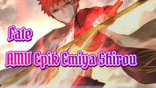 Fate | Emiya Shirou Epik: Pria Yang Dapat Merobek Semangat Kepahlawanan