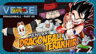 CERITA DRAGONBALL - DRAGONBALL PART 05 - MENCARI DRAGONBALL TERAKHIR