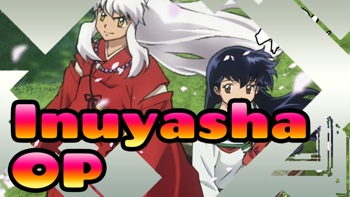 [Inuyasha/4K/HD] NCOP&NCED Compilations_C