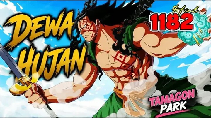ONE PIECE 1182 - TERNYATA KETAKUTAN TERBESAR IMU ADALAH DEWA HUJAN!! MENGONTROL LAUTAN!! (Hint)