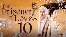 EP10/24 The Prisoner of Love (2025)