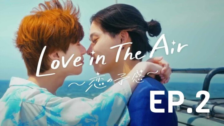 ✨ Love in the Air: Koi no Yokan ✨ Episode 2 Sub Indonesia