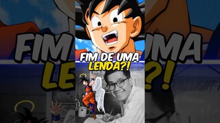 Criador de Dragon Ball Faleceu? 😱😭