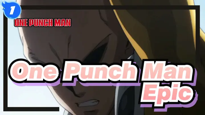 [One Punch Man] Who's Responsible to Fight If Heroes Run Away? / Epic / Sad / Mixed Edit_1