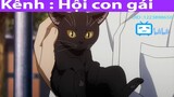 Con mèo tên CHÓ #anime