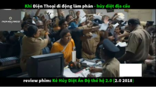 REVIEW PHIM : Kẻ hủy diệt Ấn Độ 2.0 (p1) #rvphimhanhdong