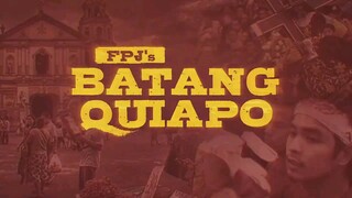Batang Quiapo - S1 E2
