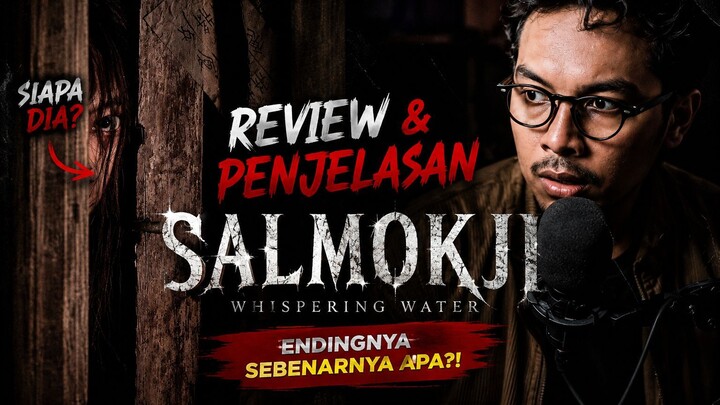 Review & Penjelasan SALMOKJI: Endingnya Sebenernya Apa?!