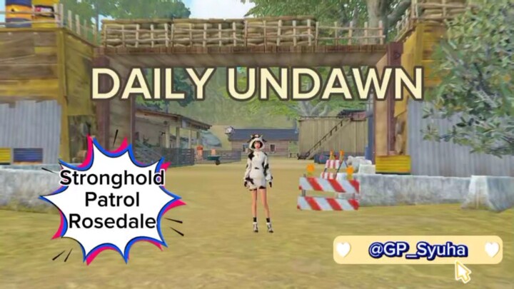 🔘 UNDAWN 🔘 | DAILY - Stronghold Patrol Rosedale |