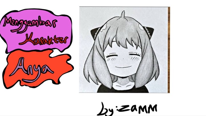 aku menggambar karakter anya