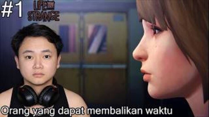 Life is Strange Part 1 | Orang yang dapat membalikan waktu