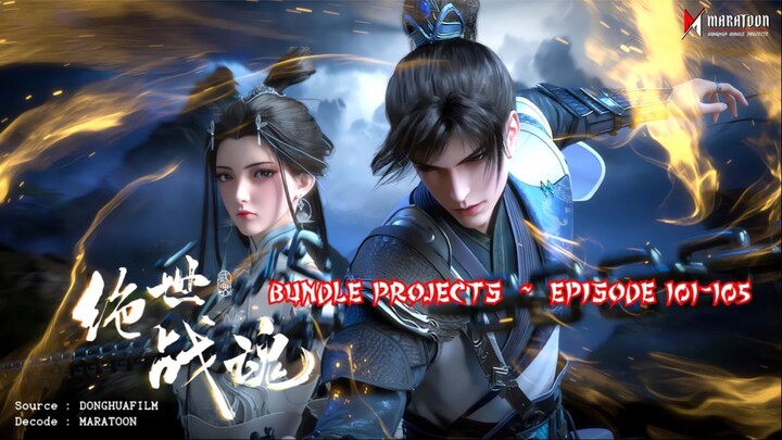 PEERLESS BATTLE SPIRIT Episode 101-105 Subtitle Indonesia