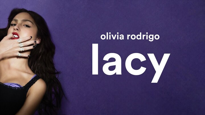 Olivia Rodrigo - lacy (Lyrics)