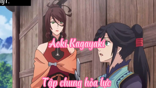 Aoki Kagayaki _Tập 9- Tập chung hỏa lực