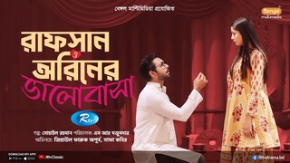 Rafsan O Oriner Valobasha Bangla New Natok #Ziaul Faruq Apurba #Safa Kabir #bangla new natok 2025