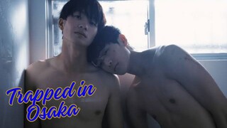 Trapped in Osaka teaser 🇨🇳 Bl