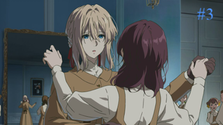 Tập 03- Búp Bê Ký Ức - (Violet Evergarden)-VietSub