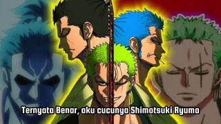 Terungkapnya Sosok Zoro !  dia cucu Ryuma